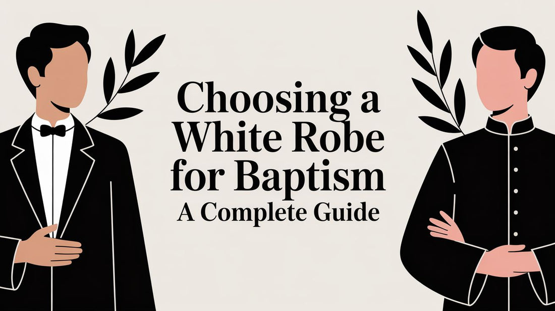 Choosing a White Robe for Baptism: A Complete Guide